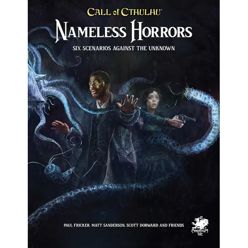Nameless Horrors: Six Scenarios Across Time Against the Unknown