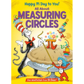 Happy Pi Day to You! All about Measuring Circles