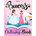 Princess Coloring Book for Kids: Enchanting Coloring Pages for Relaxation and Stress Relief