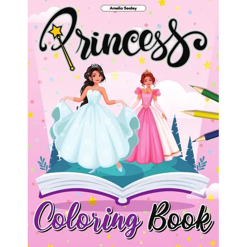 Princess Coloring Book for Kids: Enchanting Coloring Pages for Relaxation and Stress Relief