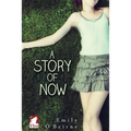 A Story of Now