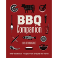 BBQ Companion: 180+ Barbecue Recipes from Around the World