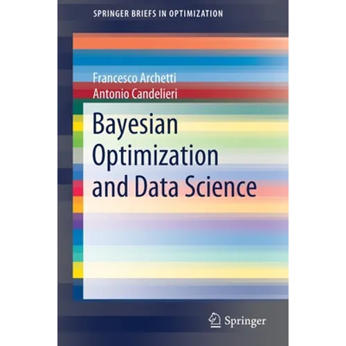 Bayesian Optimization and Data Science