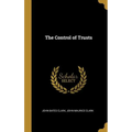 The Control of Trusts
