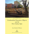 Unidentified Narrative Objects and the New Italian Epic