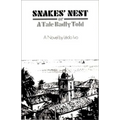 Snakes' Nest: Or a Tale Badly Told