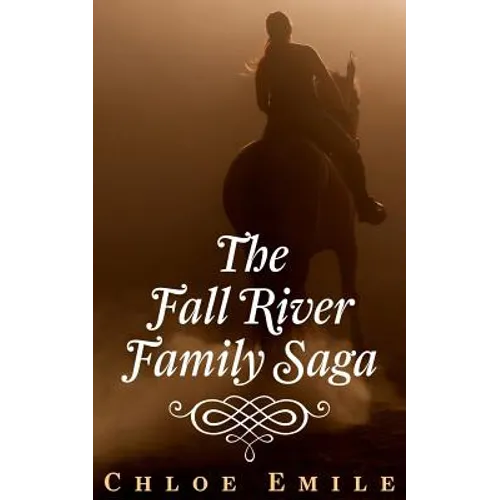 The Fall River Family Saga