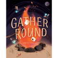Gather Round
