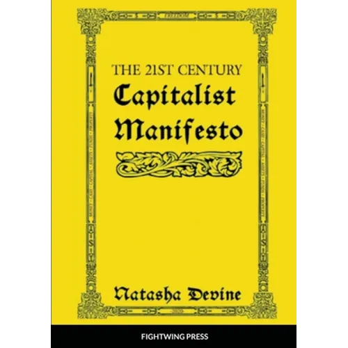 The 21st Century Capitalist Manifesto