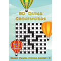 80 Quick Crosswords: Full of Fun Puzzles! (UK Edition)