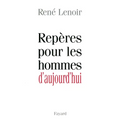 Repères pour les hommes d'aujourd'hui