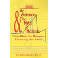 The Science and the Myth of Melanin: Exposing the Truths