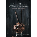 Ice Cream: Poetry In Many Flavors
