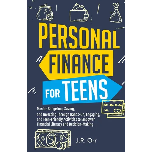 Personal Finance For Teens: Master Budgeting, Saving, and Investing Through Hands-On, Engaging, and Teen friendly Activities to Empower Financial Lite