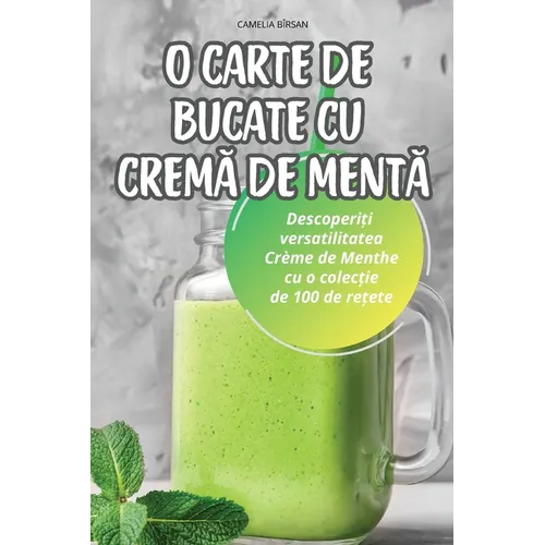 O Carte de Bucate Cu CremĂ de MentĂ