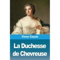 La Duchesse de Chevreuse