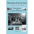 Petrosian Year by Year: Volume II (1963-1984)