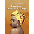 Dans la peau d'une femme d'Afrique