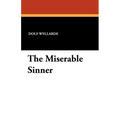 The Miserable Sinner