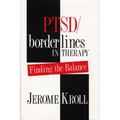 PTSD/Borderlines in Therapy: Finding the Balance