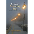 Streiker's Morning Sun: Book Three of The Streiker Saga