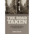 The Road Taken: China's Incorporation Process Into the Capitalist World System and Its Capitalist Transition