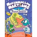 Marshmallow Martians: Museum Sleepover: (A Graphic Novel)