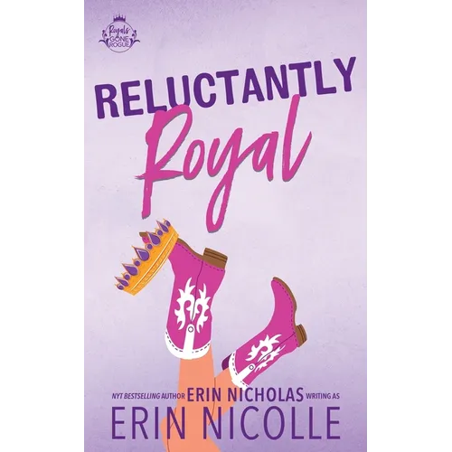 Reluctantly Royal