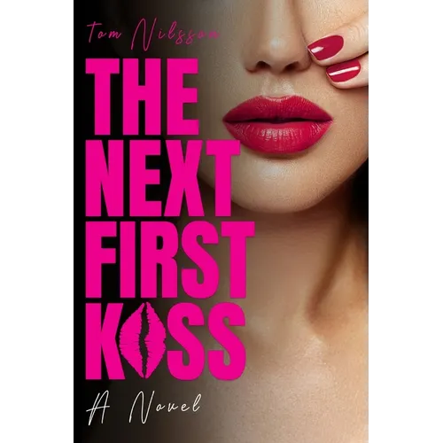 The Next First Kiss