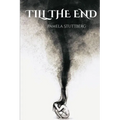 Till the End
