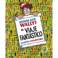 Â¿dã3nde Està Wally?: El Viaje Fantàstico / Â¿where's Waldo? the Fantastic Journey
