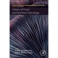 History of Food and Nutrition Toxicology