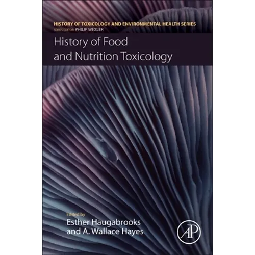 History of Food and Nutrition Toxicology