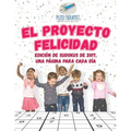 El Proyecto Felicidad Edición de sudokus de 2017, una página para cada día