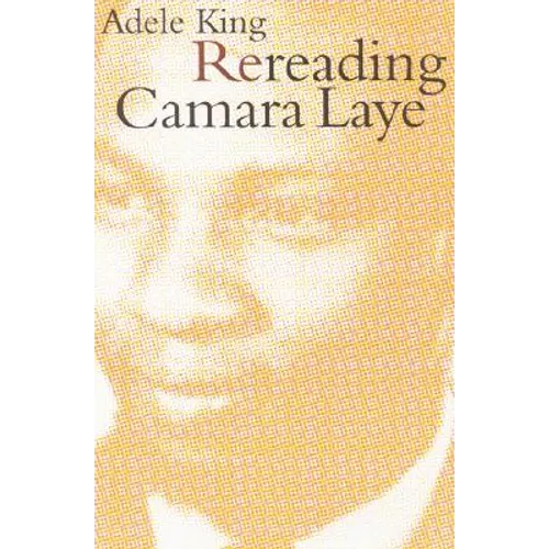 Rereading Camara Laye