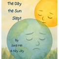 The Day The Sun Slept: The Earth's Silent Plea