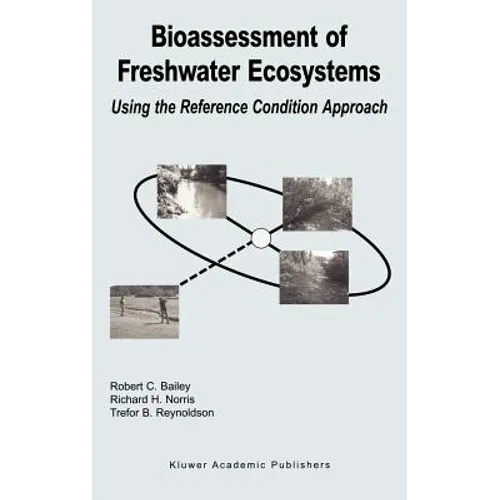 Bioassessment of Freshwater Ecosystems: Using the Reference Condition Approach