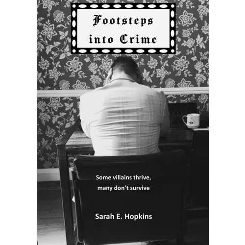 Footsteps into Crime