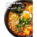 50 Korean Noodle Dishes