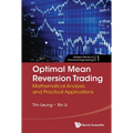 Optimal Mean Reversion Trading: Mathematical Analysis and Practical Applications