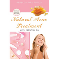 Natural Acne Treatment With Essential Oil: How to Clear Breakouts, Reduce Inflammation, and Balance Acne-Prone Skin Naturally