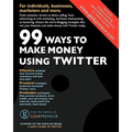 99 Ways To Make Money Using Twitter