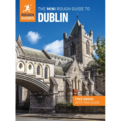 The Mini Rough Guide to Dublin: Travel Guide with eBook