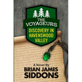 The Voyageurs: Discovery In Havenswood Valley