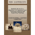Sentinel Life Ins Co V. Blackmer U.S. Supreme Court Transcript of Record with Supporting Pleadings