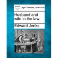 Husband and Wife in the Law.