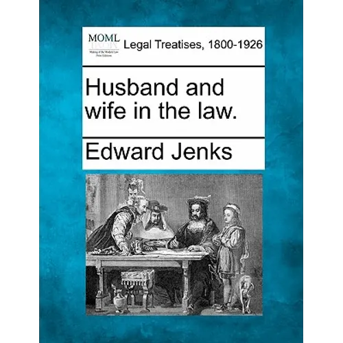 Husband and Wife in the Law.