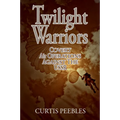 Twilight Warriors: Covert Air Operations Against the USSR
