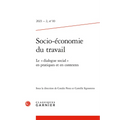 Socio-Economie Du Travail: Le Dialogue Social En Pratiques Et En Contextes