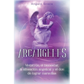 Arcángeles: Metatrón, el bienestar, la alineación angelical y el don de lograr maravillas (Libro 2 de la serie Arcángeles)